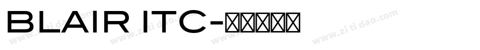 BLAIR ITC字体转换